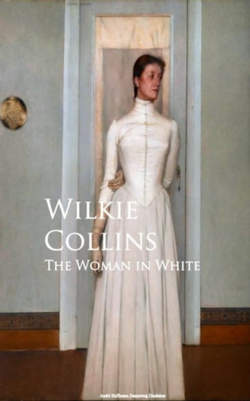 The Woman in White - Collins Wilkie