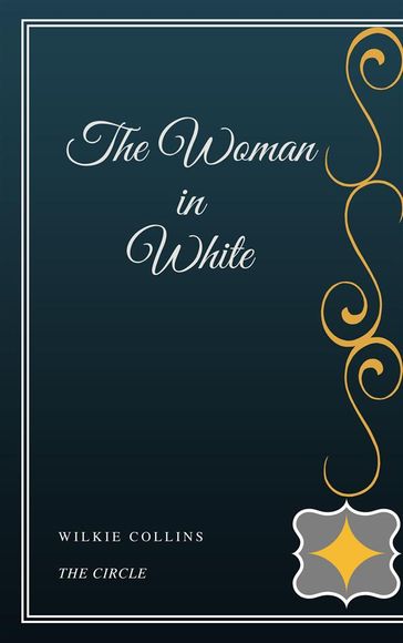 The Woman in White - Collins Wilkie