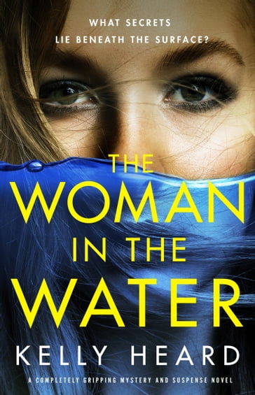 The Woman in the Water - Kelly Heard