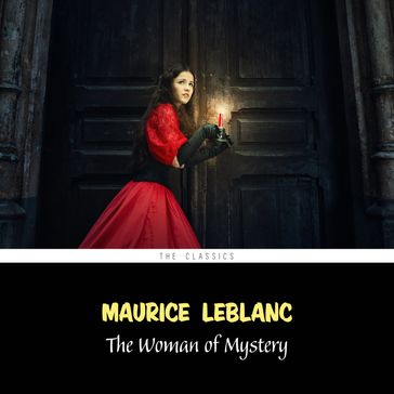 The Woman of Mystery (Arsène Lupin Book 8) - Maurice Leblanc