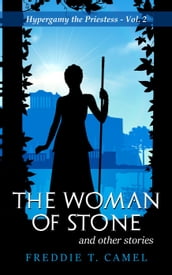 The Woman of Stone and Other Stories