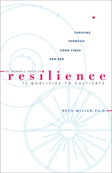 The Woman's Book of Resilience - Beth Miller