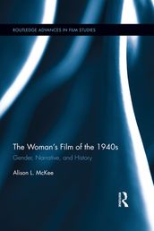 The Woman s Film of the 1940s