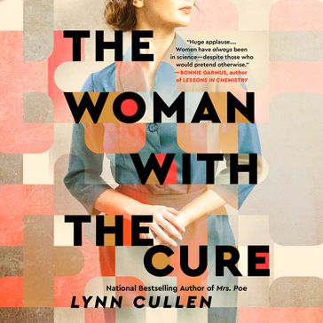 The Woman with the Cure - Lynn Cullen
