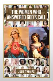 The Women Who Answered God s Call
