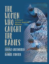 The Women Who Caught The Babies