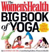 The Women s Health Big Book of Yoga