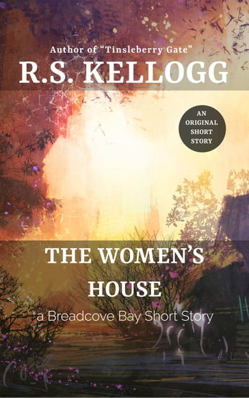 The Women's House - R.S. Kellogg