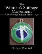 The Women s Suffrage Movement