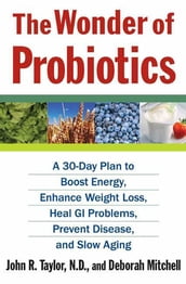 The Wonder of Probiotics