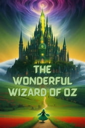 The Wonderful Wizard Of Oz(Illustrated)