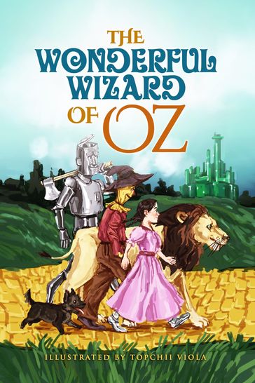 The Wonderful Wizard of Oz - Lyman Frank Baum