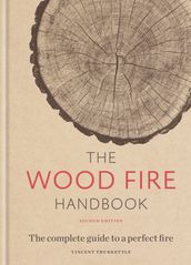 The Wood Fire Handbook