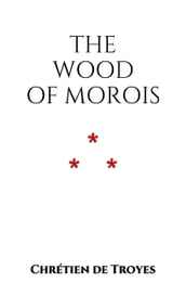 The Wood of Morois