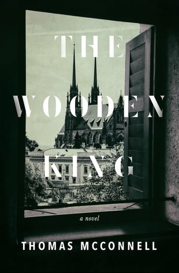 The Wooden King - Thomas McConnell