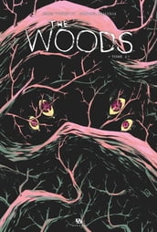 The Woods - Tome 2