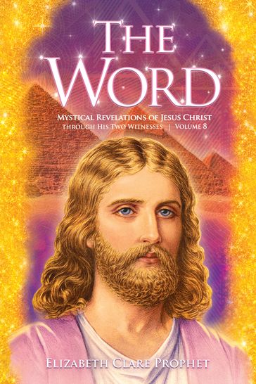 The Word Volume 8: 1993-1998 - Elizabeth Clare Prophet