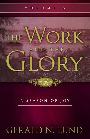 The Work and the Glory: Volume 5 - Season of Joy - Gerald N. Lund