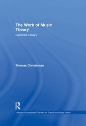The Work of Music Theory