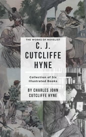 The Works Of Novelist C. J. Cutcliffe Hyne