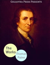 The Works Of Thomas Paine