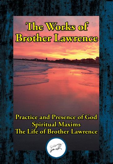 The Works of Brother Lawrence - Brother Lawrence