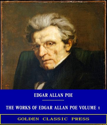 The Works of Edgar Allan Poe  Volume 1 - Edgar Allan Poe