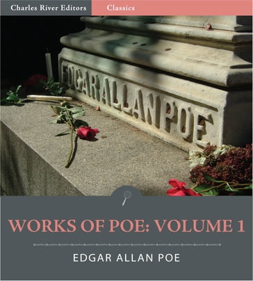 The Works of Edgar Allan Poe: Volume 1 (Illustrated Edition) - Edgar Allan Poe