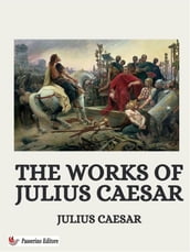 The Works of Julius Caesar