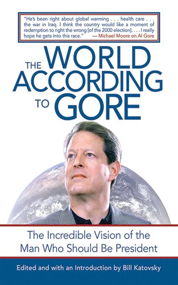 The World According to Gore - Bill Katovsky