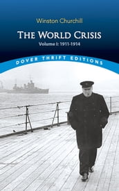 The World Crisis, Volume I