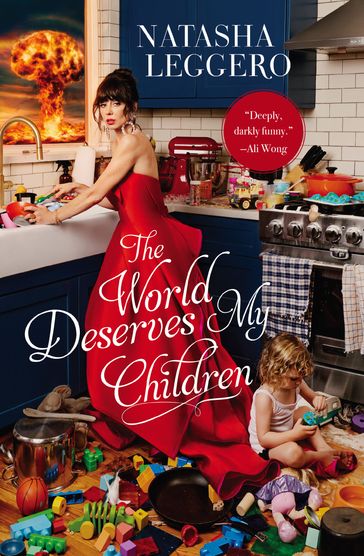 The World Deserves My Children - Natasha Leggero