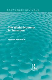 The World Economy in Transition (Routledge Revivals)