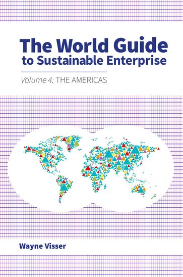 The World Guide to Sustainable Enterprise - World - Wayne Visser