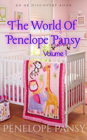 The World Of Penelope Pansy - Penelope Pansy - Rosalie Bent - Michael Bent