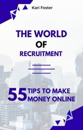 The World Of Recruitment