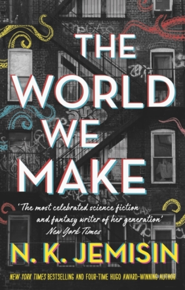 The World We Make - N. K. Jemisin