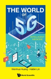 The World of 5G