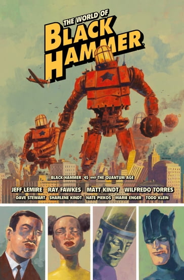The World of Black Hammer Library Edition Volume 2 - Jeff Lemire - Ray Fawkes