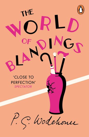 The World of Blandings - P G Wodehouse