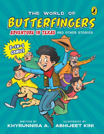 The World of Butterfingers: Adventure in Texas and Other Stories - Khyrunnisa A.