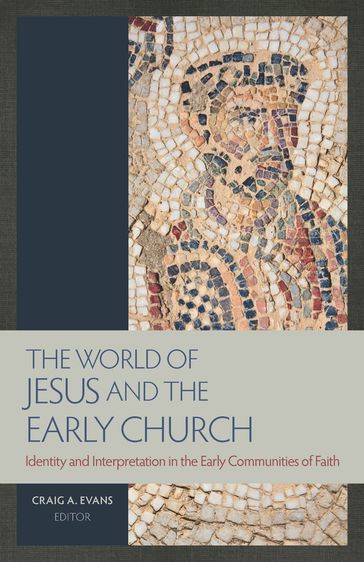 The World of Jesus and the Early Church