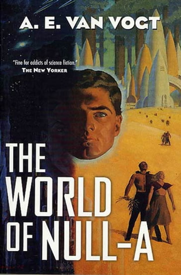 The World of Null-A - A. E. van Vogt