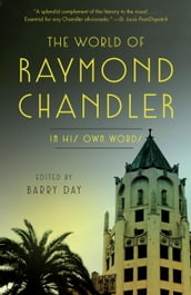 The World of Raymond Chandler