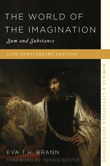 The World of the Imagination - Eva T. H. Brann