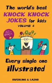 The World s Best Knock Knock Jokes for Kids Volume 4
