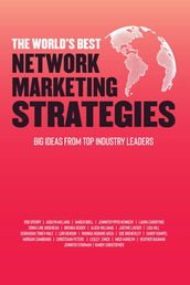 The World s Best Network Marketing Strategies