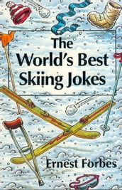 The World s Best Skiing Jokes