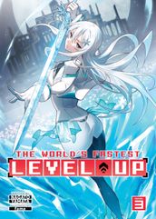 The World s Fastest Level Up (Light Novel) Vol. 3