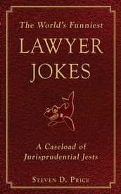 The World s Funniest Lawyer Jokes